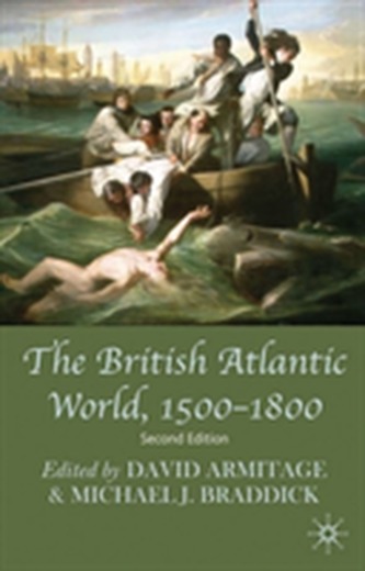 The British Atlantic World, 1500-1800