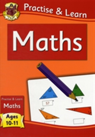 New Curriculum Practise & Learn: Maths for Ages 10-11