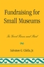 Fundraising for Small Museums