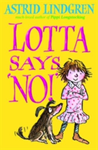 Lotta Says 'NO!'