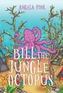 Bill the Jungle Octopus
