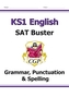 New KS1 English SAT Buster: Grammar, Punctuation & Spelling (for tests in 2018 and beyond)
