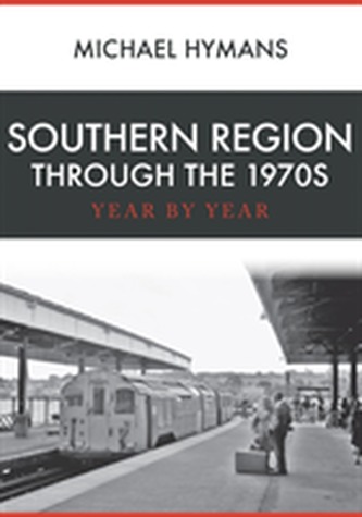 Southern Region Through the 1970s
