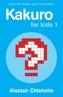 Kakuro for Kids 1