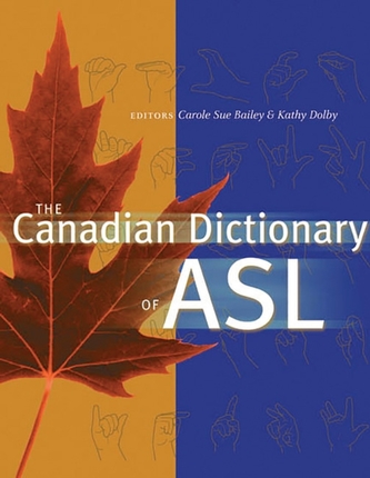 The Canadian Dictionary of ASL