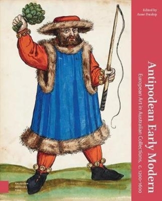Antipodean Early Modern