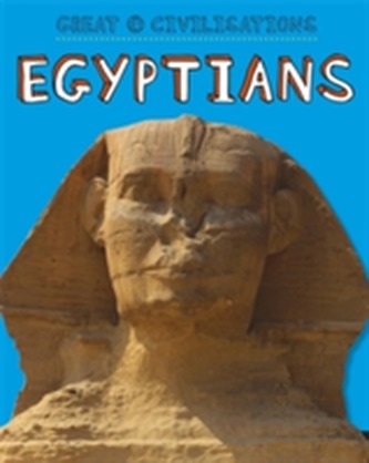 Great Civilisations: Ancient Egypt