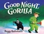 Good Night, Gorilla