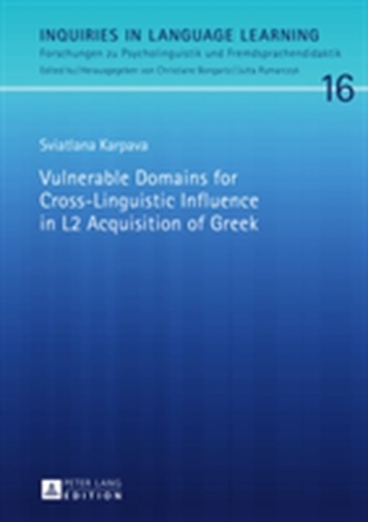 Vulnerable Domains for Cross-Linguistic Influence in L2 Acquisition of Greek