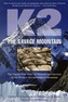 K2, The Savage Mountain
