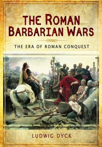 The Roman Barbarian Wars