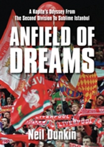 Anfield of Dreams