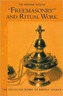 Freemasonary and Ritual Work