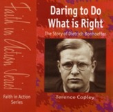The Story of Dietrich Bonhoeffer