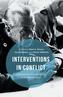 Interventions in Conflict