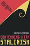 Contending with Stalinism