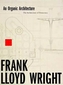An Organic Architecture: The Architecture of Democracy