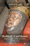 Robert `Curthose', Duke of Normandy (c. 1050-1134)