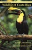 Field Guide to the Wildlife of Costa Rica
