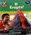 Project X Phonics Blue: 11c It Erupts!