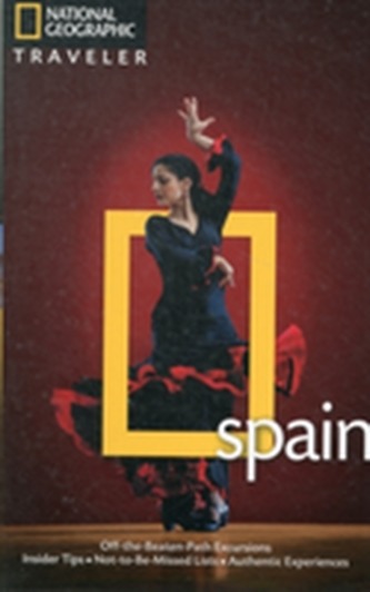 National Geographic Traveler: Spain, Fourth Edition