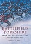 Battlefield Yorkshire