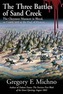 The Three Battles of Sand Creek