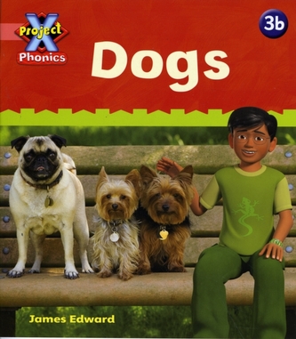 Project X Phonics Pink: 3b Dogs