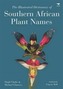 The illustrated dictionary of Southern African plant names