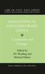 Mediation in Contemporary China: Continuity and Change