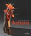 Ikebana Through All Seasons