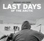 Last days of the Arctic