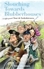 Slouching Towards Blubberhouses