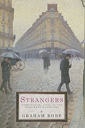 Strangers: Homosexual Love in the Nineteenth Century
