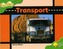 Oxford Reading Tree: Level 2: Fireflies: Transport