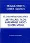 Southern Dodecanese: Karpathos, Ksos, Kastellorizo, Tylos, Astypalaia