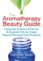 The Aromatherapy Beauty Guide