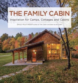 The Family Cabin The Family Cabin
