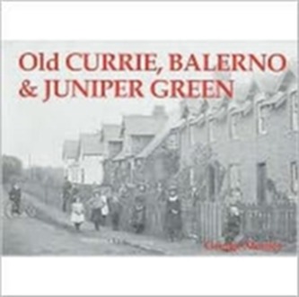 Old Currie, Balerno and Juniper Green