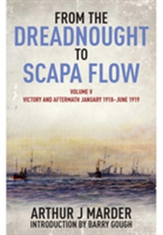 From the Dreadnought to Scapa Flow