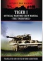 Tiger I: The Official Wartime Crew Manual