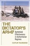 The Dictator's Army