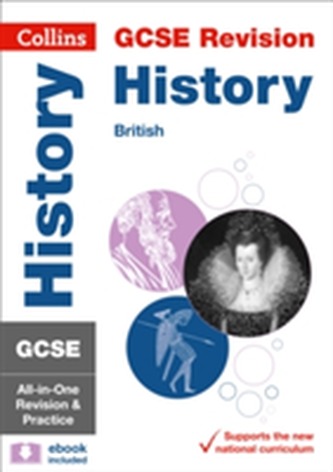 GCSE 9-1 History - British All-in-One Revision and Practice