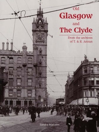 Old Glasgow and The Clyde