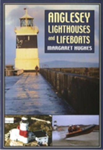 Anglesey Lighthouses and Lifeboats