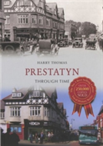 Prestatyn Through Time
