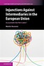 Injunctions Against Intermediaries in the European Union