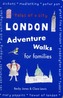 London Adventure Walks for Families