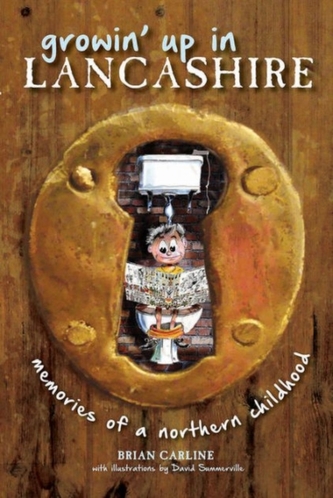 Growin' Up in Lancashire