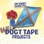 My First Guide to Duct Tape Projects